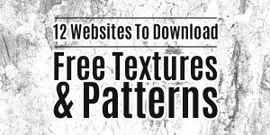 12 Websites To Download Free Textures & Patterns - Graphicsfuel