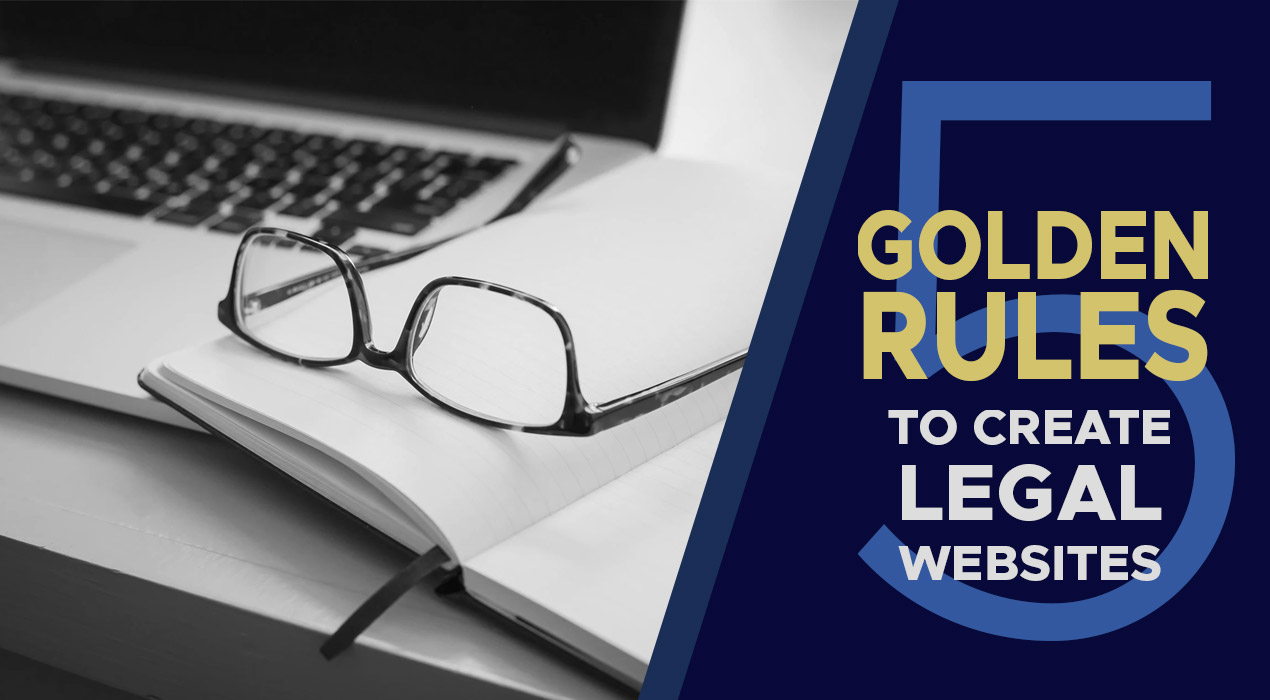 Golden Rules To Create Legal Website