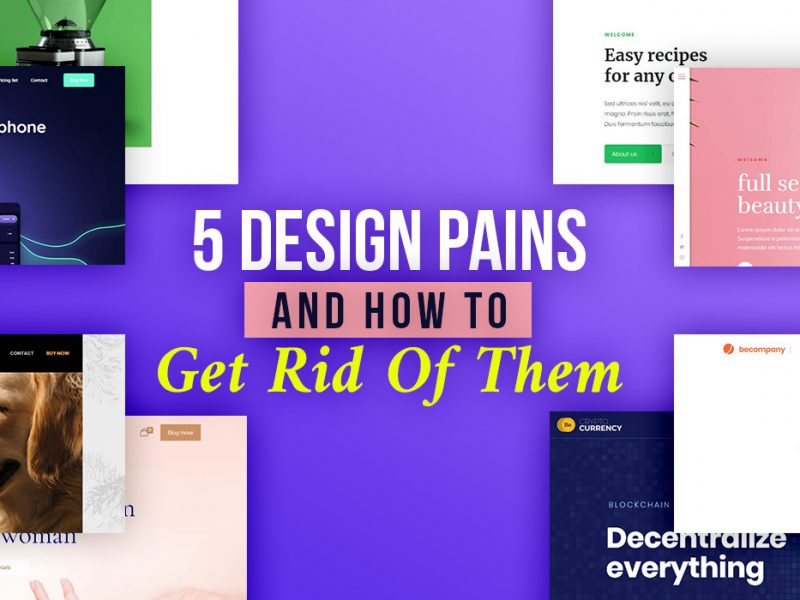 Design-Pains-Get-Rid-Of-Them