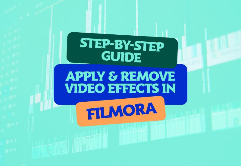 Guide to Filmora Effects