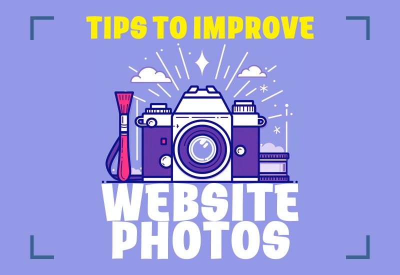 Tips to Improve the Photos on Your Website